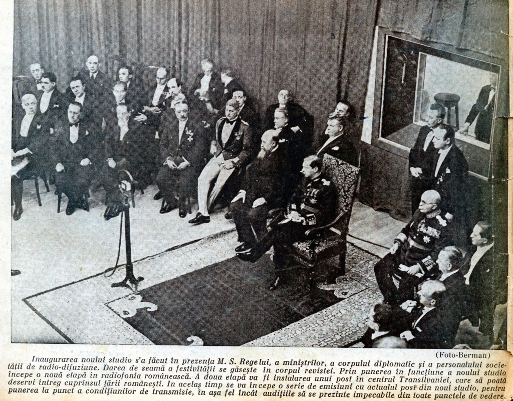 Inaugurarea noului studio de concerte al Radioului construit de arhitectul G. M. Cantacuzino şi ing. Liviu Ciuley, în prezenţa M.S. Regelui, miniştrilor, corpului diplomatic - 11 februarie 1932